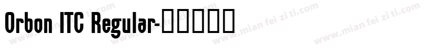 Orbon ITC Regular字体转换